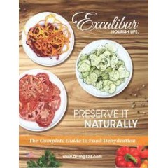 Preserve It Naturally: A Complete Guide to Food Dehydration
